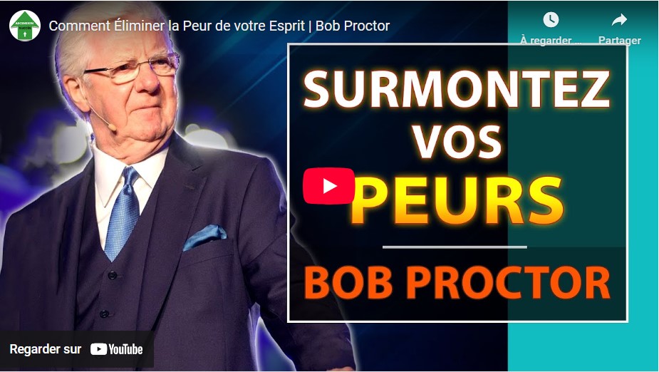 Comment Éliminer la Peur de votre Esprit