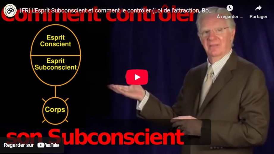 L'Esprit Subconscient et comment le contrôler